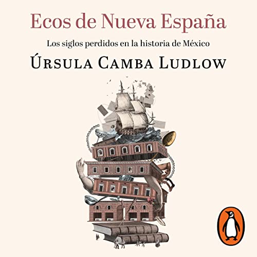 Ecos de Nueva España [Echoes of New Spain]