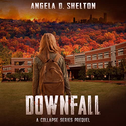 Downfall by Angela D. Shelton