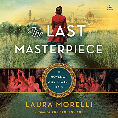The Last Masterpiece by Laura Morelli
