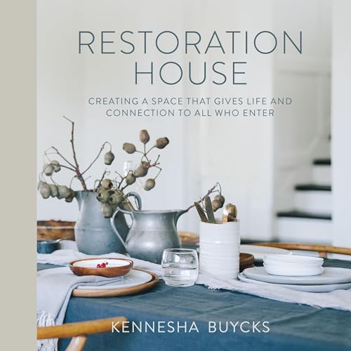 Restoration House by Kennesha Buycks
