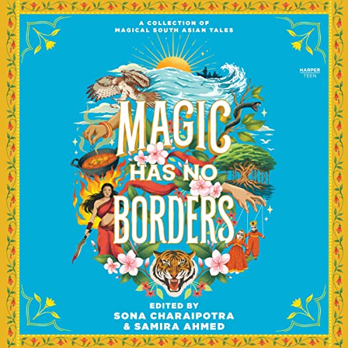 Magic Has No Borders by Samira Ahmed