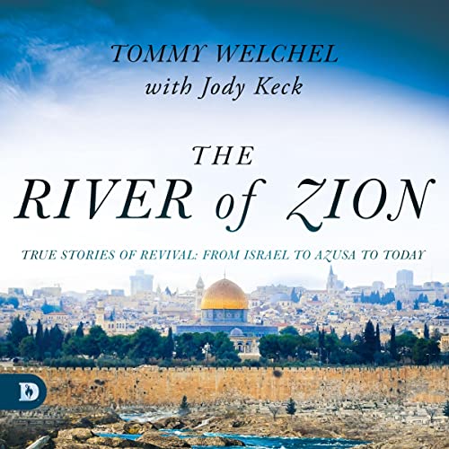 The River of Zion: True Stories of Revival