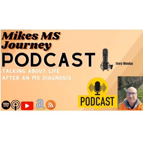 Living with multiple sclerosis (MS)