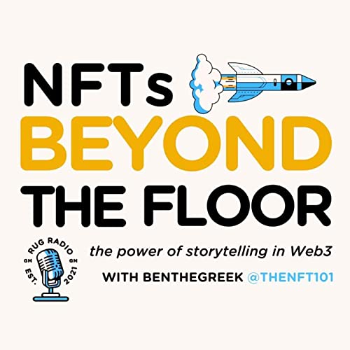 NFTs BEYOND THE FLOOR by Benjamin White