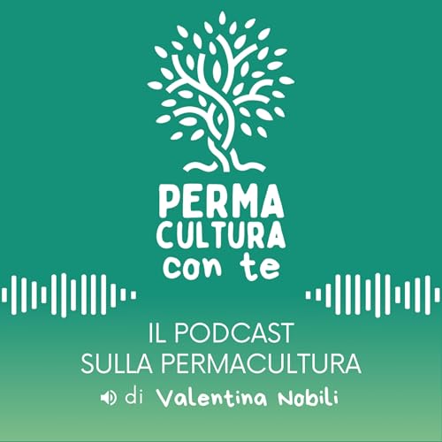 Permacultura Con Te by Valentina Nobili Permacultura Con Te