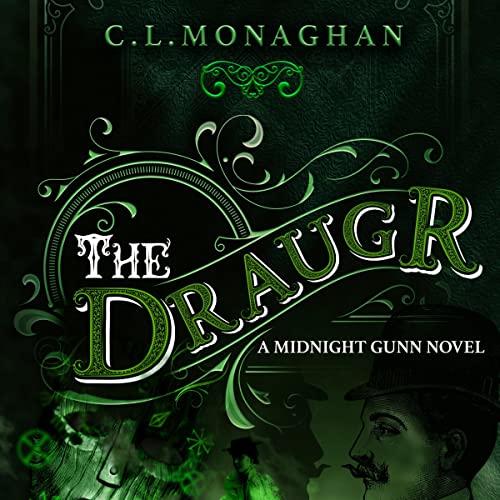 The Draugr by C. L. Monaghan