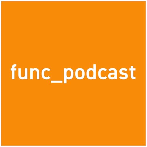 func_podcast by Sean Noonan Bradley Toliver