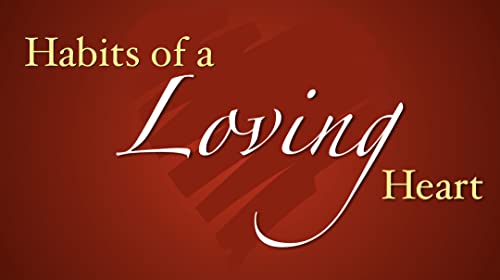 Always Optimistic - Habits of a Loving Heart by Unknown