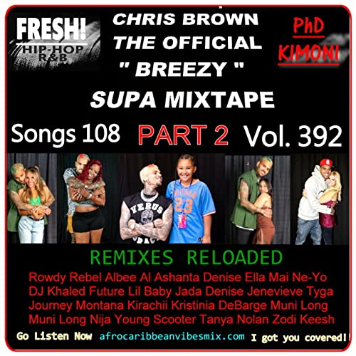 Just RnB & HiP HoP Hosted by Chris Brown Part II Volume 392 9-21-2022
