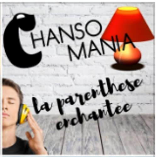 Chanso Mania - La parenthèse enchantée