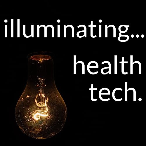 Illuminating Health Tech by menloparkhealthtech