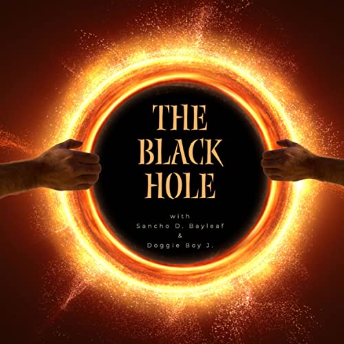 The Black Hole by Sancho D. Bayleaf & Doggie Boy J.