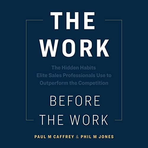 The Work Before the Work by Paul M Caffrey