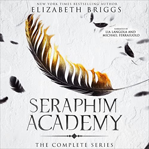Seraphim Academy: The Complete Series