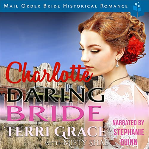 Charlotte: Daring Bride