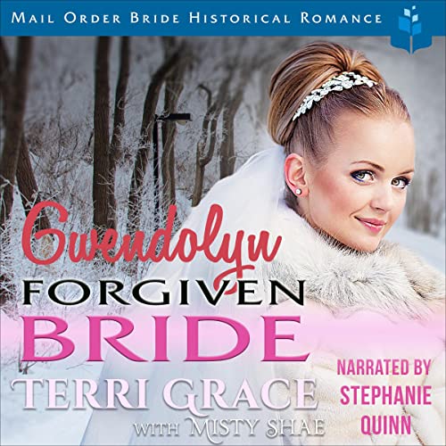 Gwendolyn: Forgiven Bride