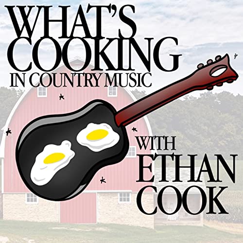What's Cooking in Country Music by Ethan Cook