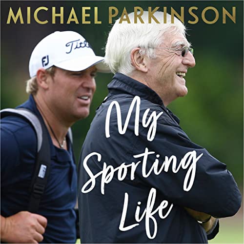 My Sporting Life by Michael Parkinson