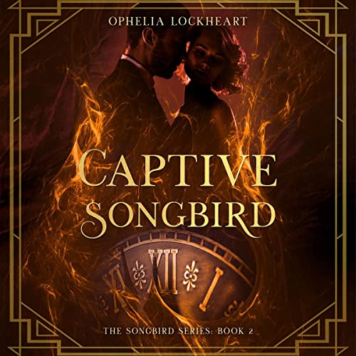 Captive Songbird by Ophelia Lockheart
