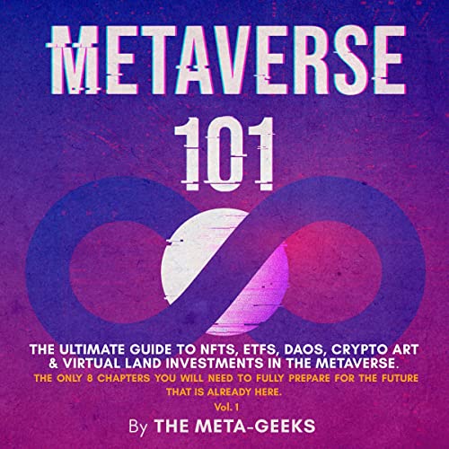 Metaverse 101 by The Meta-Geeks