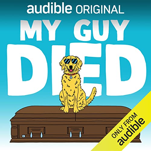 My Guy Died by Dan Neilan