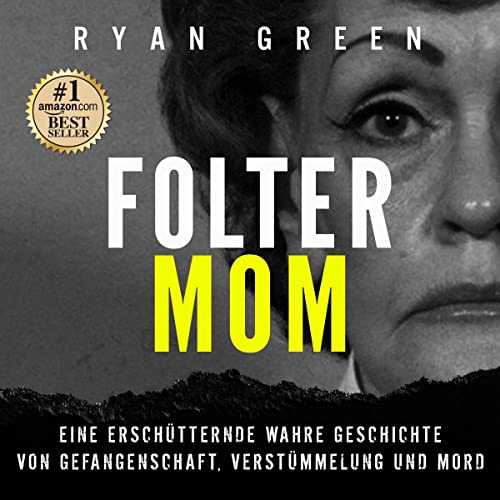 Folter-Mom [Torture Mom]