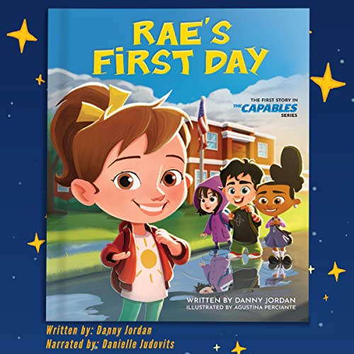 Rae's First Day by Danny Jordan