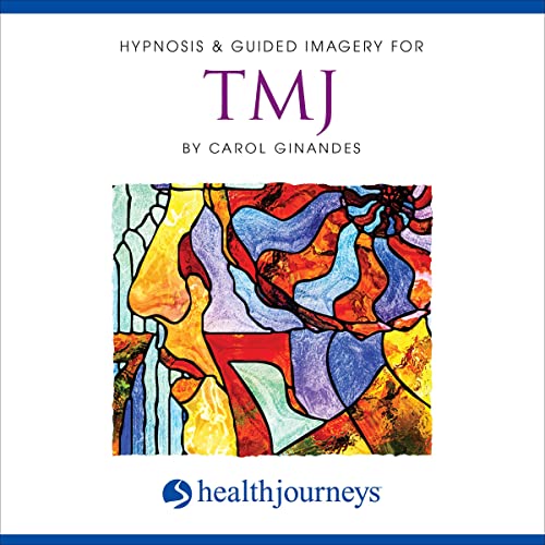Hypnosis &amp; Guided Imagery For TMJ
