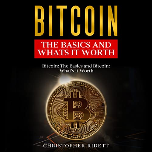 Bitcoin by Christopher Ridett