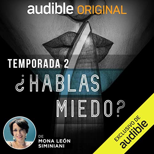 ¿Hablas Miedo? II by Mona León Siminiani