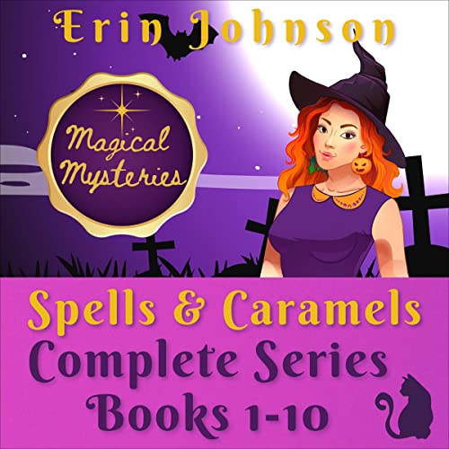 Spells & Caramels Magical Mysteries: The Complete Series