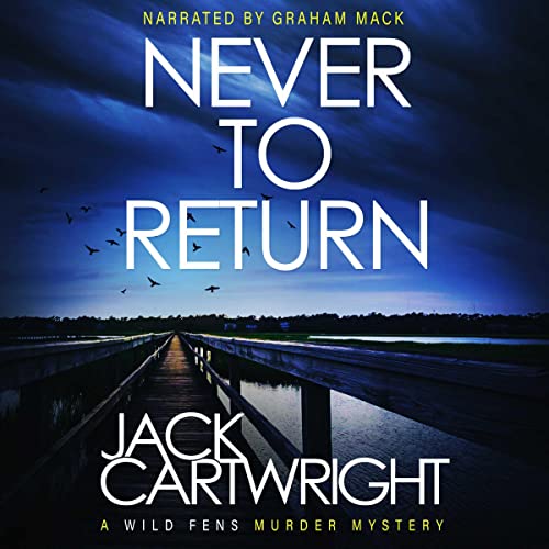 Never to Return by Jack Cartwright