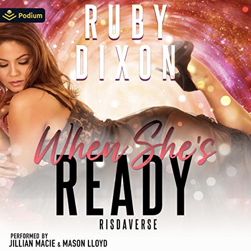 When She's Ready by Ruby Dixon