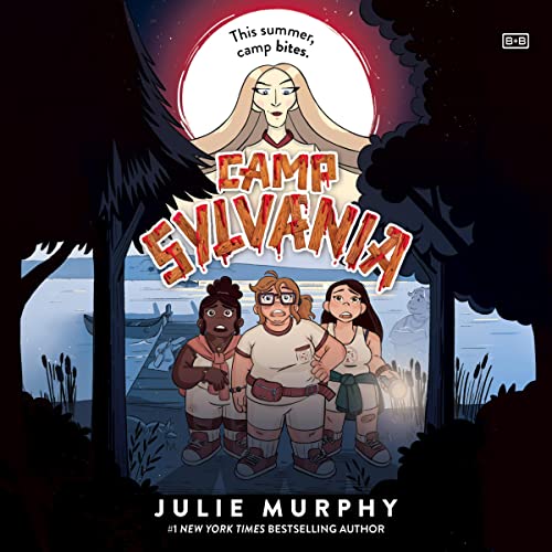 Camp Sylvania by Julie Murphy