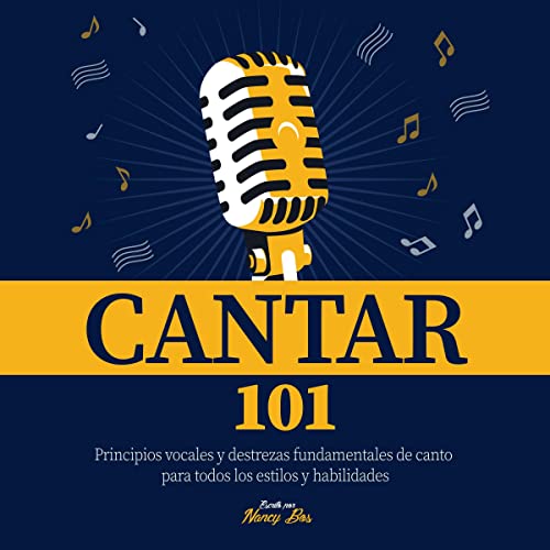 Cantar 101 [Singing 101]