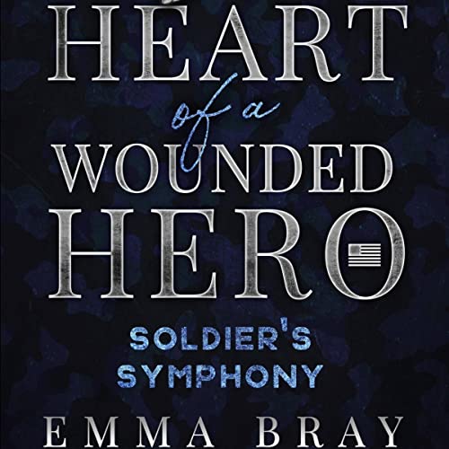 Soldier's Symphony by Emma Bray