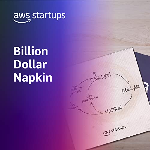 Billion Dollar Napkin by AWS Startups Podcast