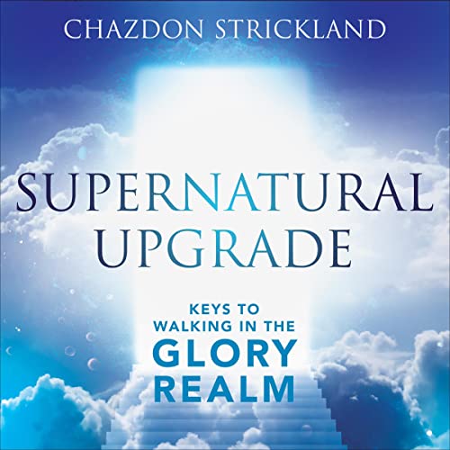 Supernatural Upgrade by Chazdon Strickland