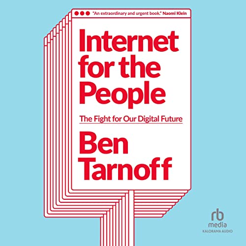 Internet for the People by Ben Tarnoff