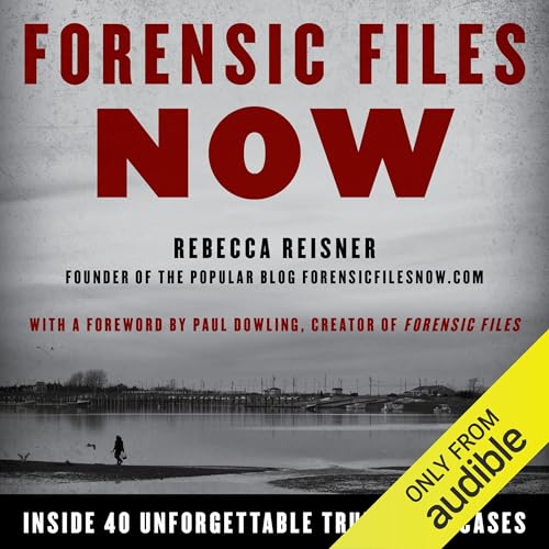 Forensic Files Now