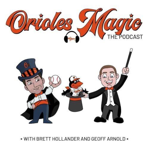 Orioles Magic: The Podcast by MLB.com