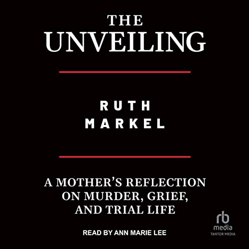 The Unveiling by Ruth Markel