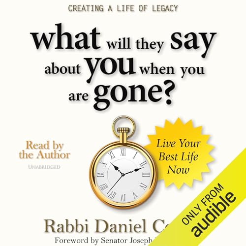 What Will They Say When You Are Gone?