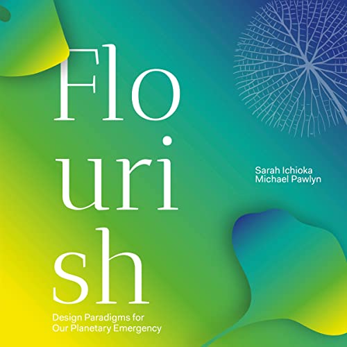 Flourish by Sarah Ichioka