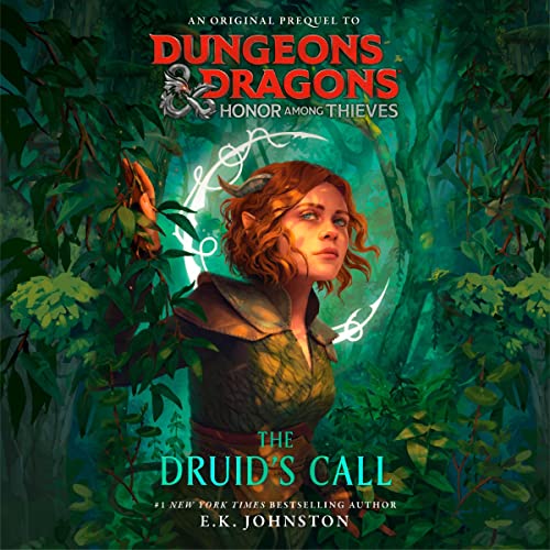 Dungeons &amp; Dragons: Honor Among Thieves: The Druid's Call
