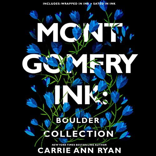 A Montgomery Ink: Boulder Collection by Carrie Ann Ryan