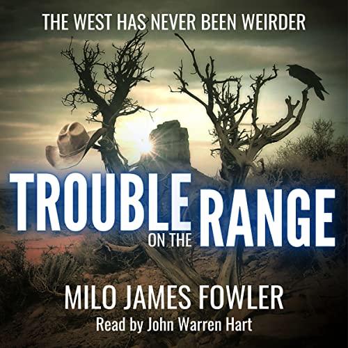 Trouble on the Range