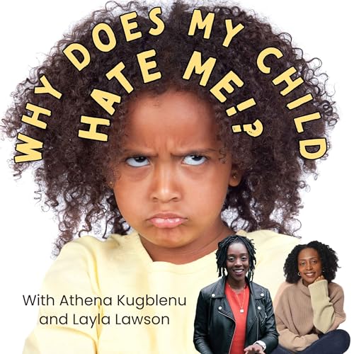 Why Does My Child Hate Me? by Yada-Yada Audio