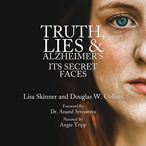 Truth, Lies & Alzheimer's