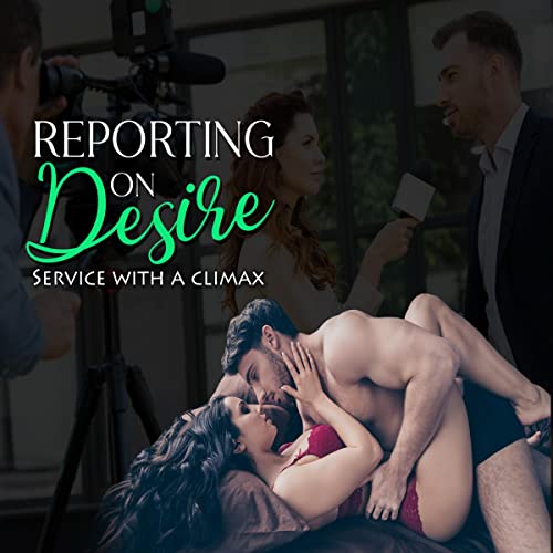 Reporting on Desire: Service with a Climax by Anthony George